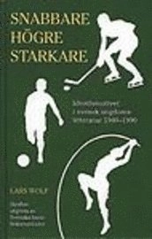 Snabbare-Högre-Starkare: idrottsmotivet i svensk