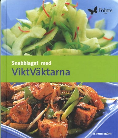 Snabblagat med ViktVäktarna; Stina Algotson, Viktväktarna; 2002