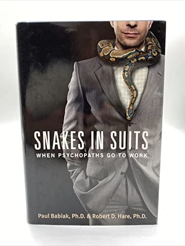 Snakes in suits : when psychopaths go to work