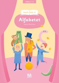Snart kan vi : alfabetet