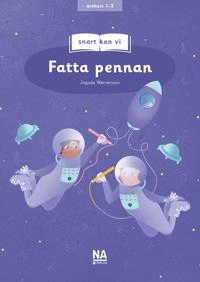 Snart kan vi : fatta pennan