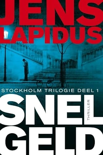 Snel geld; Jens Lapidus; 2011
