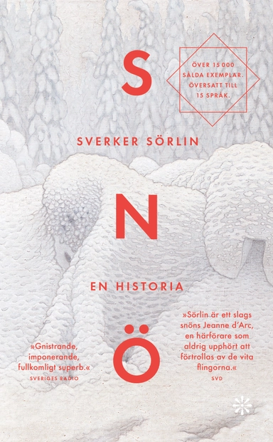 Snö : en historia; Sverker Sörlin; 2026