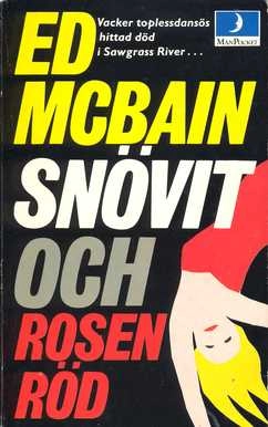 Snövit och Rosenröd; Ed McBain; 1988