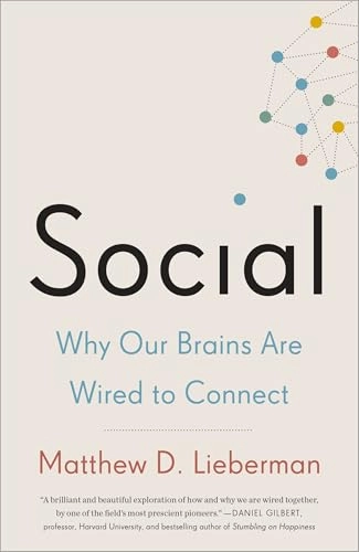 Social; Matthew D. Lieberman; 2014