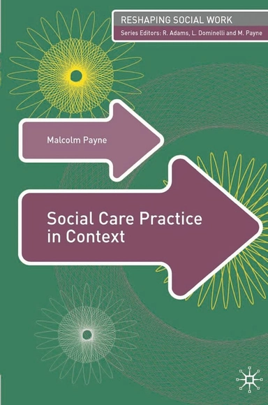 Social care practice in context