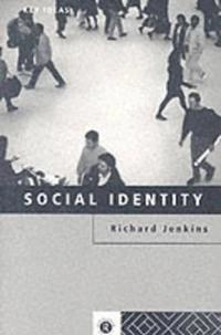 Social identity; Richard Jenkins; 1996