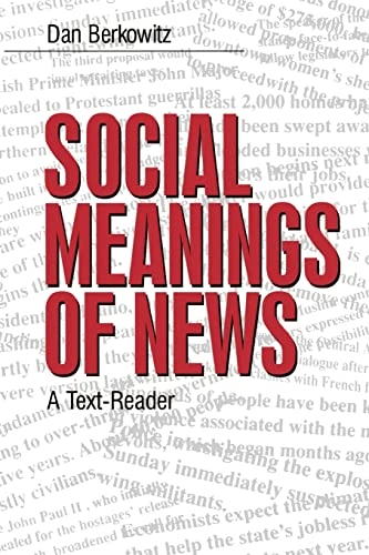 Social meanings of news : a text-reader; Daniel A. Berkowitz; 1997