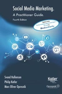 Social Media Marketing: A Practitioner GuideBand 14 av Opresnik Management Guides