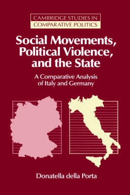 Social movements, political violence and the state : comparative analysis of Italy and Germany