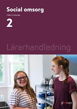 Social omsorg 2, lärarhandledning