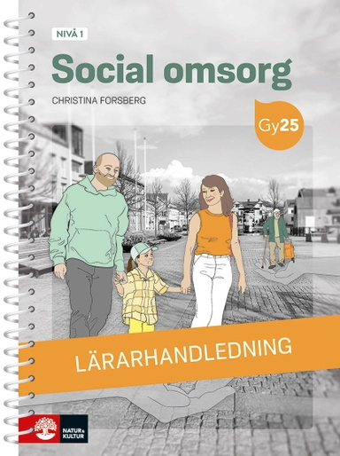 Social omsorg nivå 1 Lärarhandledning med Lärarwebb