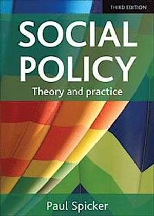Social policy : theory and practice