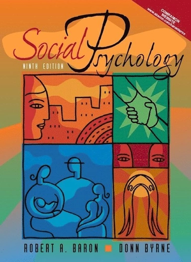 Social psychology; Robert A. Baron, Donn Byrne; 2000
