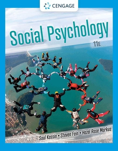 Social Psychology; Saul Kassin, Steven Fein, Hazel Markus; 2020