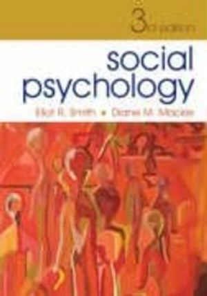 Social psychology; Eliot R. Smith; 2007