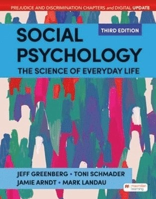 Social Psychology Digital Update; Jeff Greenberg, Schmader Toni, Arndt Jamie, Landau Mark; 2023