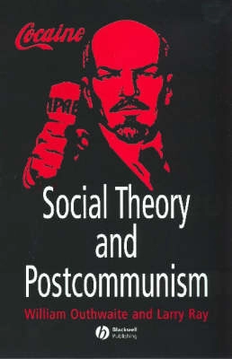 Social Theory and Postcommunism