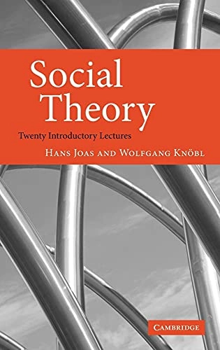 Social theory : twenty introductory lectures; Hans Joas; 2009