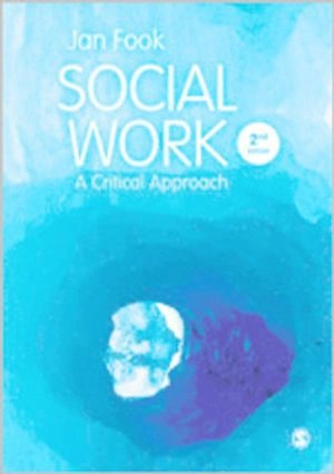 Social work : a critical approach to practice