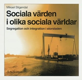 Sociala värden i olika sociala världar