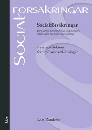 Socialförsäkringar : en introduktion för professionsutbildningar