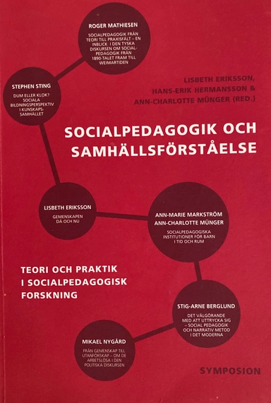 Socialpedagogik och samhällsförståelse : teori och praktik i socialpedagogi