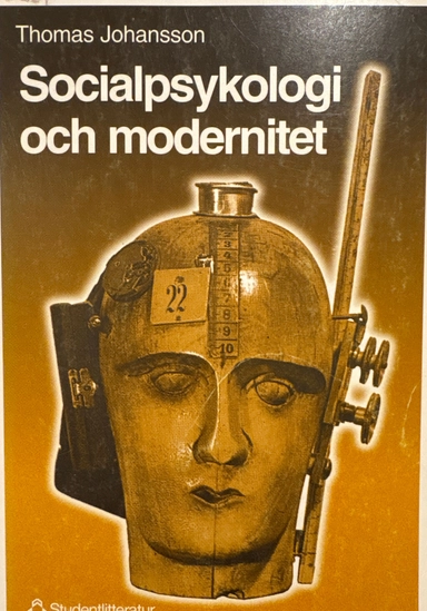 Socialpsykologi och modernitet; Thomas Johansson; 1996