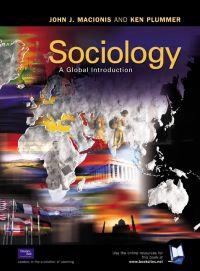 Sociology a global introduction; John J. Macionis; 2002