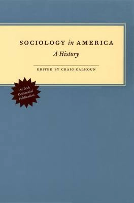 Sociology in America : a history