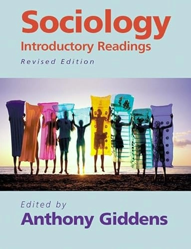 Sociology - introductory readings; Anthony Giddens; 2001