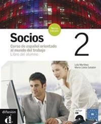 Socios 2 : curso de español orientado al mundo del trabajo; Lola Martínez; 2007