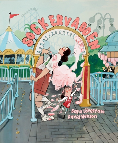 Sockervadden; Sara Lövestam, David Henson; 2027