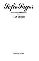 Sofie Sager : revoltör mot dubbelmoral; Maj Olsen; 1974