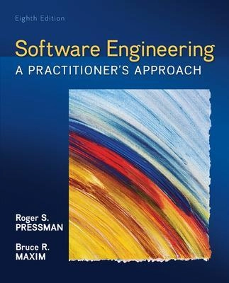 Software engineering : a practitioner's approach; Roger S. Pressman; 2014