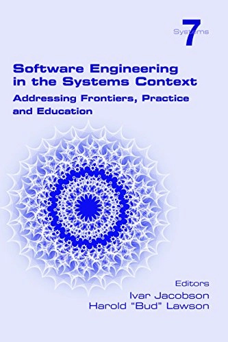 Software engineering in the systems context; Ivar Jacobson, Harold Lawson; 2015