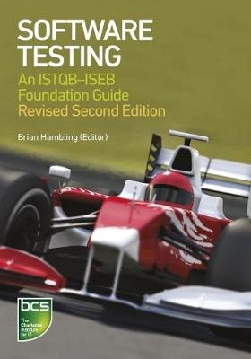 Software Testing: An ISEB Foundation; Brian Hambling, Peter Morgan, Samaroo Angelina, Thompson Geoff, Peter Williams; 2010
