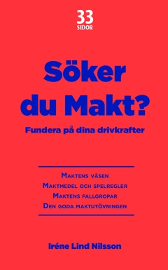 Söker du makt? : fundera på dina drivkrafter