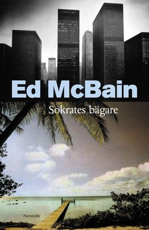 Sokrates bägare; Ed McBain; 2001