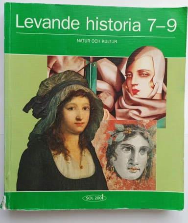 SOL 2001 Levande historia 7-9 Solboken 7-9; Lennart Husén, Hans Thorbjörnsson, Lars Hildingson, Kaj Hildingson; 1997