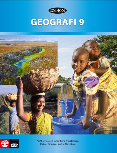 SOL 4000 Geografi 9 Elevbok; Ludvig Myrenberg, Per Thorstensson, Anna-Britta Thorstensson, Christer Jonasson; 2013