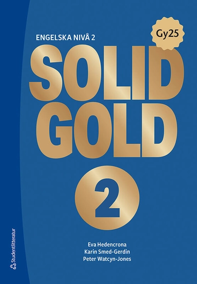 Solid Gold 2; Eva Hedencrona, Karin Smed-Gerdin, Peter Watcyn-Jones; 2025
