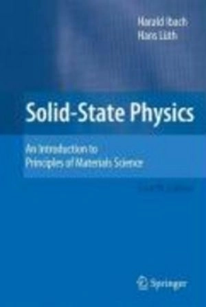 Solid-state physics : an introduction to principles of materials science; Harald Ibach; 2009
