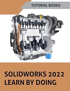 SOLIDWORKS 2022; Tutorial books; 2022
