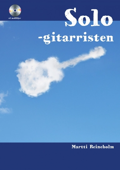 Sologitarristen; Martti Reineholm; 2014