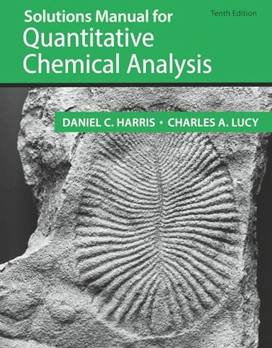 Solutions manual for Quantitative chemical analysis