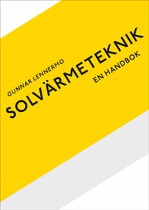 Solvärmeteknik : en handbok