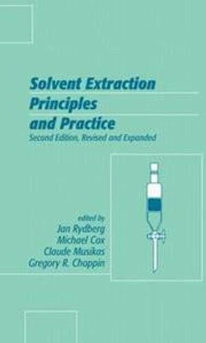 Solvent extraction principles and practice; Jan Rydberg; 2004