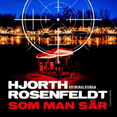 Som man sår; Michael Hjorth, Hans Rosenfeldt; 2021