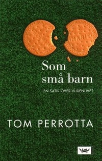 Som små barn; Tom Perrotta; 2006